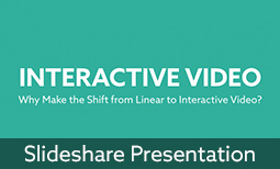 Why Make the Shift from Linear to Interactive Video?